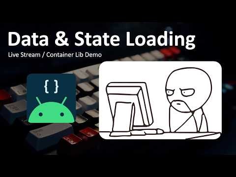 Data & State Loading в Android-додатках - Container Library