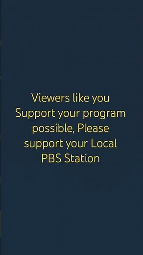 pbs Viewers like you Support your program possible Please support your Local PBS Station