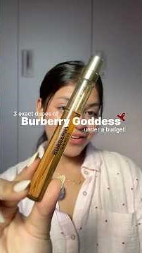 3 dupes of the Burberry goddess ⭐️ #perfume #luxury #fragrance #affordable #dupes #viral #burberry