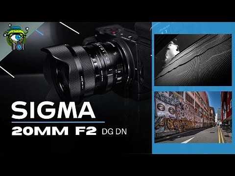 Sigma 20mm f2 DG DN Review: An Awesome Lens Especially For Video!!!