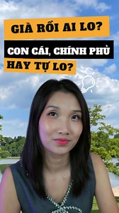126K views · 1.6K reactions | Già rồi ai lo? Con cái, chính phủ, hay tự lo? Khi về già, ai sẽ là người chăm sóc bạn? Video này sẽ giúp bạn hiểu rõ hơn về các lựa chọn chăm sóc tại Mỹ và chuẩn bị cho tương lai của mình. #cuocsongmy #nguoiviettaimy #nghihuu #ChamSocNguoiGia #chamsocnguoicaotuoi #khaithue #taichinhcanhan | Lan Huynh, CPA | Facebook