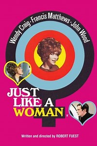 Just Like a Woman - Movie