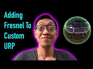Adding Fresnel To The Custom URP Shader