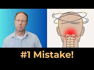 The #1 Mistake When Identifying Cervical Vertigo