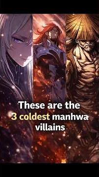 3 Coldest Manhwa Villains Who Gave Everyone Chills 🥶#Manhwa #ManhwaVillains #AnimeShorts