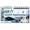 TCP/IP Addressing - CompTIA A  220-901 - 2.3