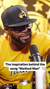 The inspiration behind the song METHODMAN. | Method Man