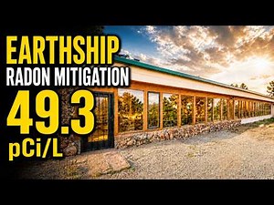 Earthship Radon Mitigation: 49.3 pCi/L in a Colorado Mountain Home