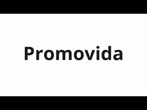 How to pronounce Promovida