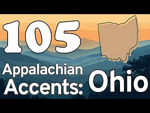 105 Appalachian Accents — Southeast Ohio
