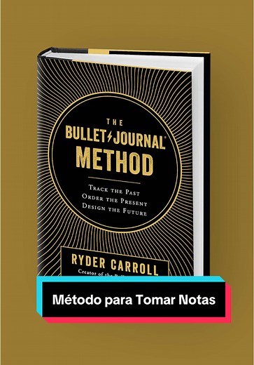 Organiza Tu Vida con el Método Bullet Journal