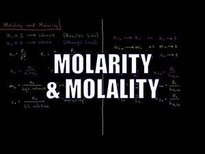 Chemical Thermodynamics 9.1 - Molarity and Molality
