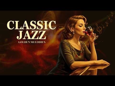 Romantic Old Jazz Songs 🎵 Vintage Jazz 60s 70s 80s & 50’s Favorites