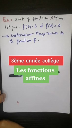 رياضيات الثالثة اعدادي Les fonctions affines #mathématiques #maths#lesfonctionsaffines #tiktokm #maroctiktok #T7anssiraChallenge #tiktok