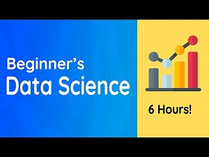 Data Science for Absolute Beginners! Full Course: 6 Hours