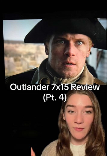 Outlander 7x15 Review: Key Moments and Reactions