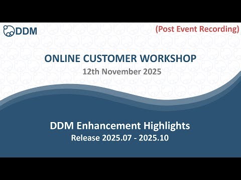 DDM Online Workshop - Enhancements Highlights - November 2025
