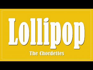 Lollipop - The Chordettes (Lyrics)