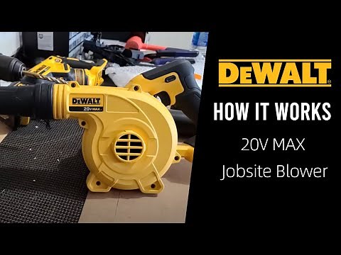 DeWalt 20V MAX Jobsite Blower | DCE100B | How It Works