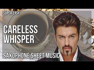 SUPER EASY Alto Sax Sheet Music: How to play Careless Whisper by George Michael