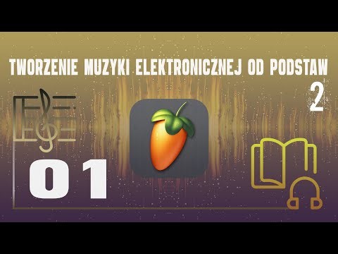 Sample + Syntezatory VST [cz.1] | S02E01 - Tworzenie muzyki elektronicznej od podstaw