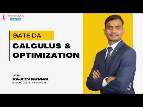 GATE DA 2027 Calculus and Optimization Full Course | Mindspan Education | Rajeev Kumar