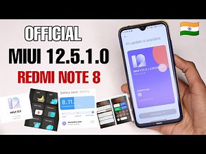 Full Changelog - REDMI NOTE 8 MIUI 12.5 ENHANCED UPDATE | 5 NEW FEATURES