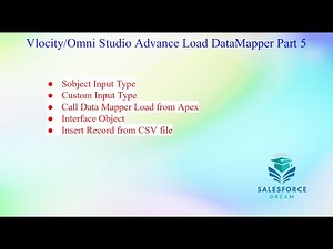 Vlocity/Omni Studio Advance Load DataMapper Part 5