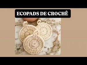 Crochet Ecopad Tutorial / Reusable crochet face