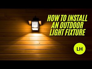 Step-by-Step Outdoor Light Installation for Beginners
