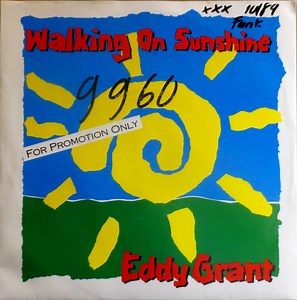 Eddy Grant - Walking On Sunshine