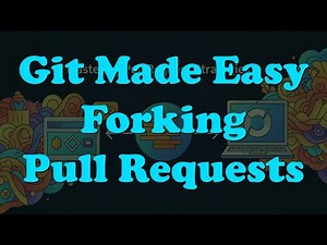 Master Git in 15 Minutes! Forking, Cloning, and Pull Requests Made Easy