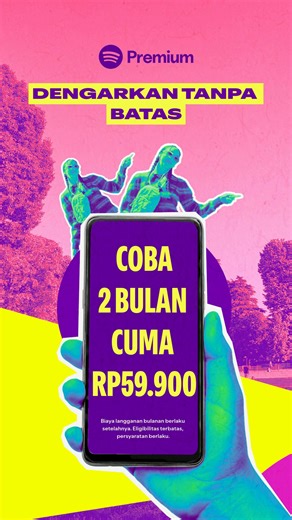 Choose Premium and listen to ad-free music without limits. Get 2 months of Spotify Premium for Rp59.900! | Spotify