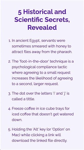 5 Historical and Scientific Secrets, Revealed\n\nIn ancient Egypt, serva...