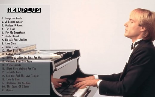 理查德克莱德曼精选21首Richard Clayderman Greatest Hits - Best Songs Of Richard Clayderman