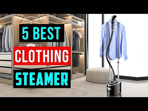 Top 5 Best Clothes Steamer In 2025 | Best Clothing Steamer - Reviews