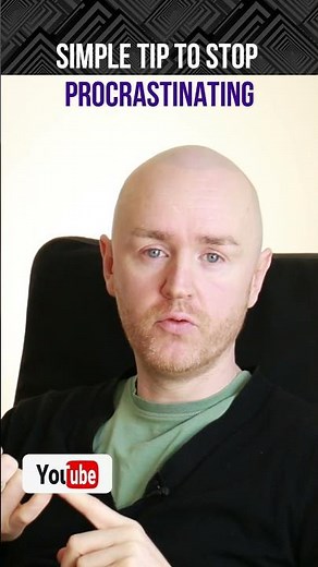 Simple Tip to Stop Procrastination in Seconds