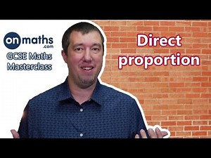 Direct proportion - GCSE Maths Masterclass (11.01)