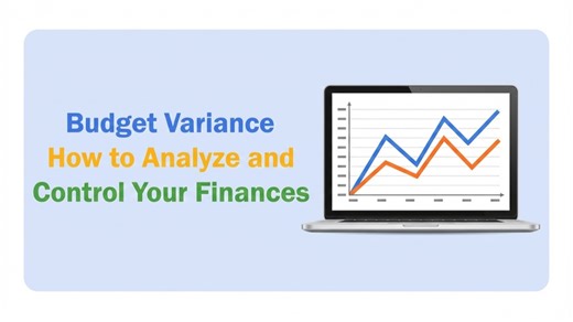 Budget Variance: How to Analyze and Control Your Finances