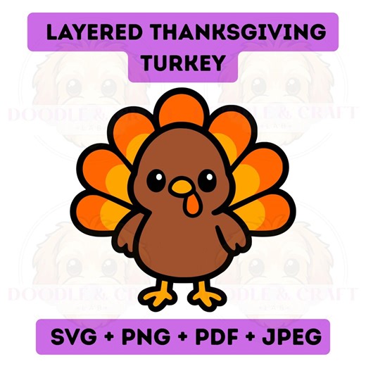 Turkey SVG Cute Thanksgiving Cartoon Turkey Easy Layered Cut File for Cricut PNG Clipart Sticker Instant Digital Download - Etsy