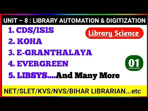 Library Automation and Digitization in Library Science | Koha | E Granthalaya | Evergreen