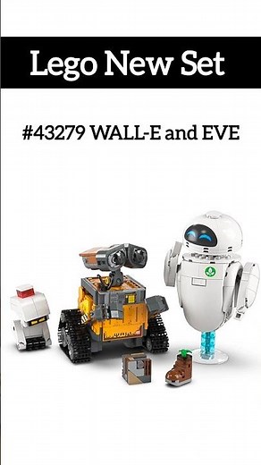 LEGO New Set - #43279 WALL-E and EVE
