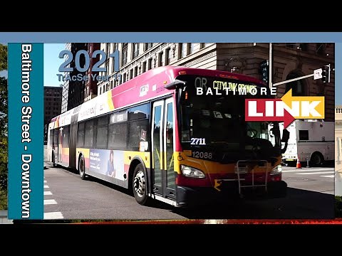 Baltimore, MD: Bus Action Downtown on Baltimore Street - MTA Maryland TrAcSe 2021