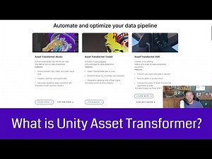 What Is Unity Asset Transformer?
