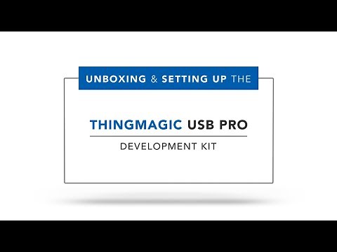 ThingMagic USB Pro RFID Reader Development Kit | Unboxing and Setting Up
