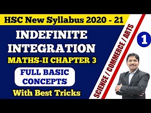 Indefinite Integration Part 1 Full Basic Concepts 12th New Syllabus 2020-21 Maharashtra | Dinesh Sir