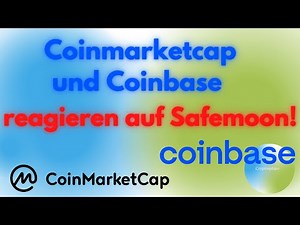 Coinmarketcap und Coinbase reagieren auf SAFEMOON !!! | Warum sinkt der Preis? (deutsch)