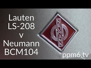 Lauten LS- 208 V Neumann BCM104 v AKG C4500 - LDC Podcaster Punch Up.