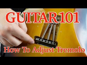 How to Adjust a Fender Stratocaster Tremelo System - The Easy Way