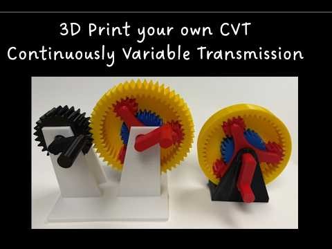 3D printed Continuously Variable Transmission - CVT